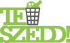 TE SZEDD!